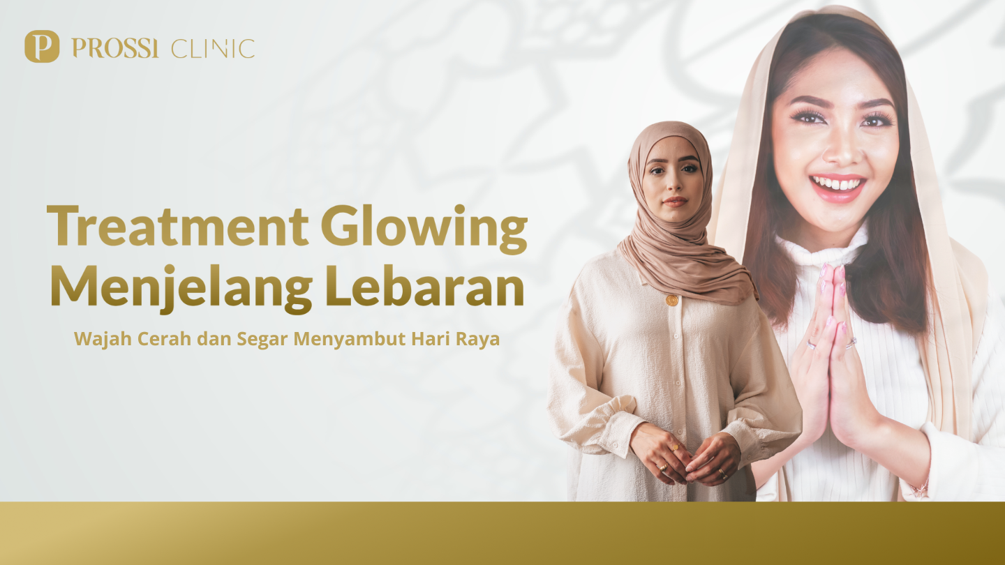 Treatment Glowing Menjelang Lebaran